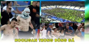 Hooligan trong bóng đá